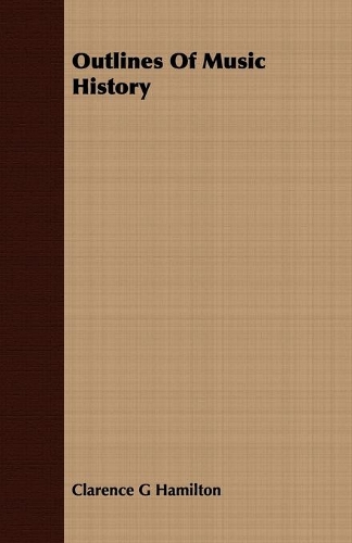 Outlines Of Music History