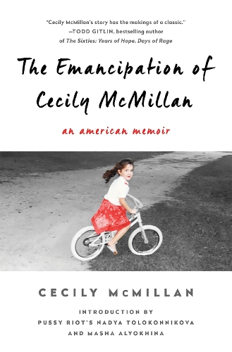 The Emancipation of Cecily McMillan: An American Memoir(English)