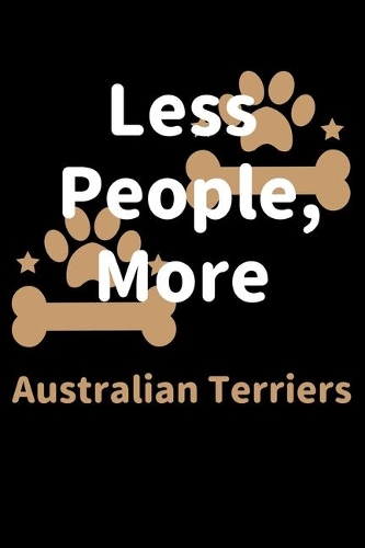 Less People, More Australian Terriers