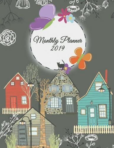 Monthly Planner 2019: Daily journal Planner, 12 Months Calendar, schedule planner, Agenda Planner A Year,12 Month, January 2019 to December 2019 242 pages Large 8.5" x 11