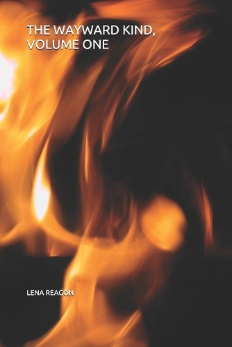 The Wayward Kind, Volume One