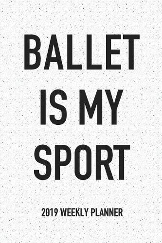 Ballet Is My Sport