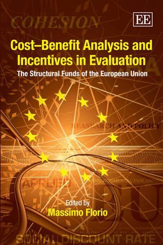 Cost–Benefit Analysis and Incentives in Evaluation