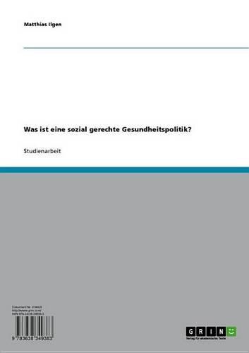 Was Ist Eine Sozial Gerechte Gesundheitspolitik?