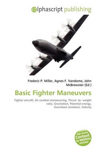 Basic Fighter Maneuvers