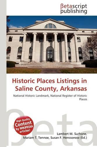 Historic Places Listings in Saline County, Arkansas