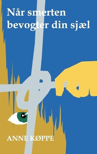 Når smerten bevogter din sjæl: (Danish)