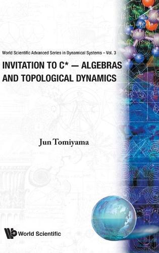 Invitation To C*-algebras And Topological Dynamics