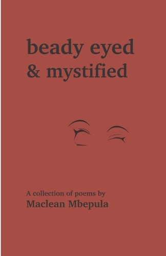 Beady Eyed and Mystified