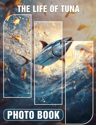 The Life of Tuna Photo Book
