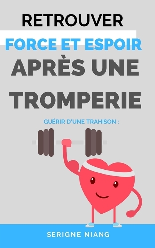 Guérir d'une Trahison