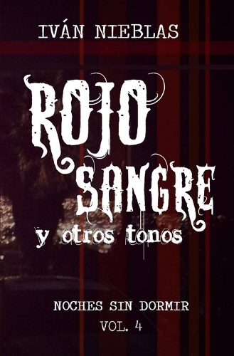 Rojo Sangre y otros tonos