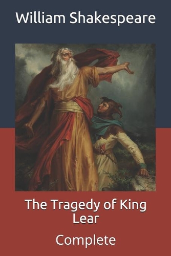 The Tragedy of King Lear