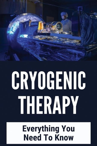 Cryogenic Therapy