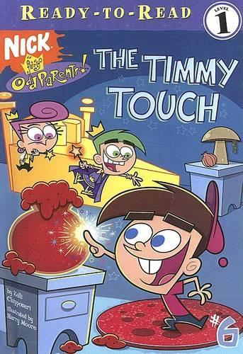 The Timmy Touch: (06 Fairly OddParents (Numbered))