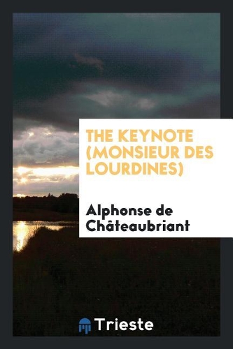 The Keynote (Monsieur Des Lourdines)