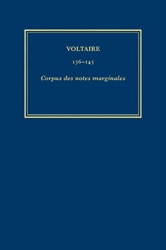 Œuvres complètes de Voltaire (Complete Works of Voltaire) 138: Corpus des notes marginales de Voltaire 3: Dale-Frisi(138 Œuvres complètes de Voltaire (Complete Works of Voltaire))