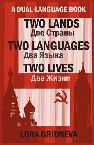 Two Lands, Two Languages, Two Lives: (English)