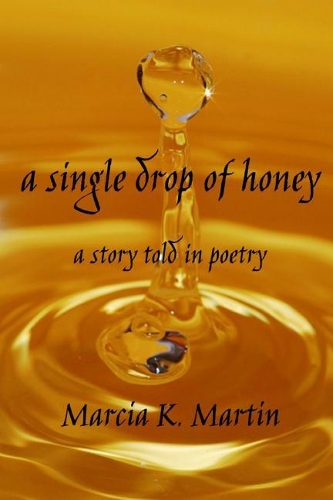 A Single Drop of Honey