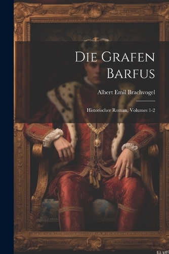 Die Grafen Barfus