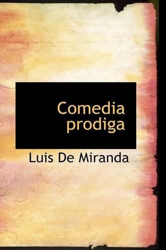 Comedia Prodiga: (English)