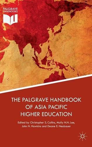 Palgrave Handbook of Asia Pacific Higher Education