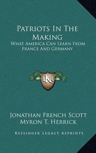 Patriots in the Making