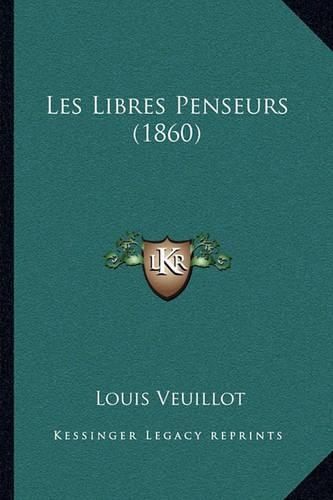 Les Libres Penseurs (1860)
