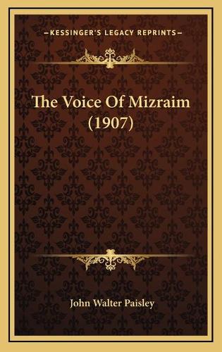 The Voice Of Mizraim (1907)