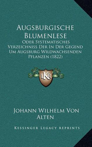 Augsburgische Blumenlese