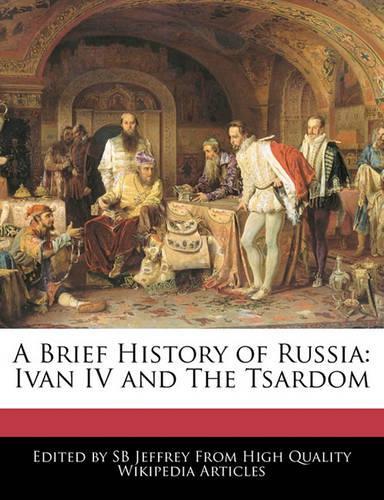 A Brief History of Russia