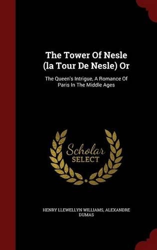 The Tower of Nesle (La Tour de Nesle) or