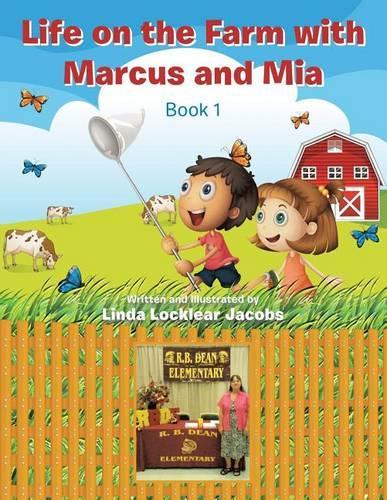 Life on the Farm with Marcus and Mia: Book 1(English)