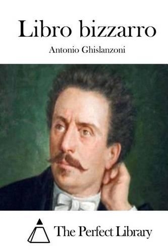 Libro bizzarro: (Italian)