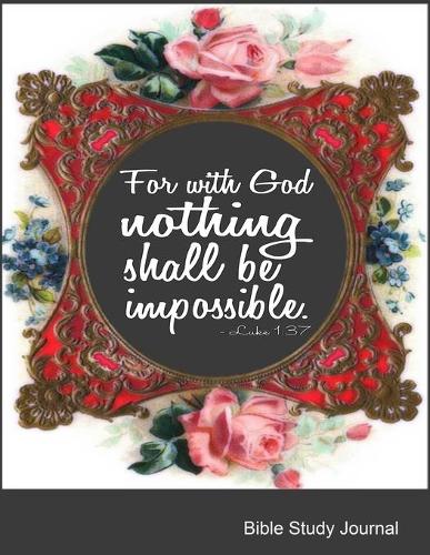 For With God Nothing Shall Be Impossible Luke 1