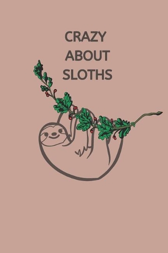 Crazy About Sloths