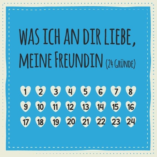 Was ich an dir liebe, meine Freundin (24 Gründe)