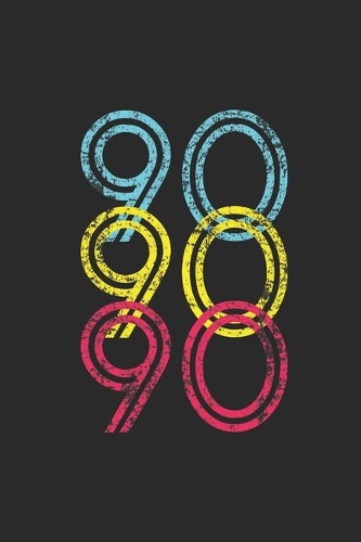 90 90 90: Dotted Bullet Notebook (6" x 9" - 120 pages) Awesome 90er Themed Notebook for Daily Journal, Diary, and Gift