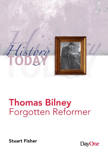 Thomas Bilney: Forgotten Reformer(History Today)