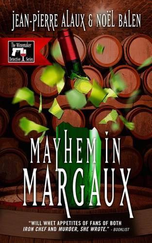Mayhem in Margaux
