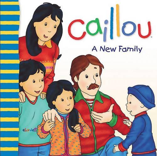 Caillou: A New Family