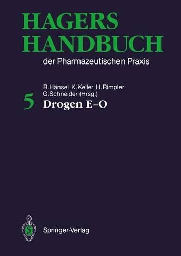 Hagers Handbuch Der Pharmazeutischen Praxis: 5 Band