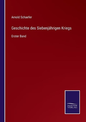 Geschichte des Siebenjährigen Kriegs