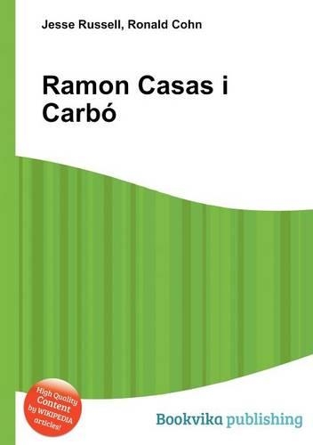 Ramon Casas I Carbo: (English)
