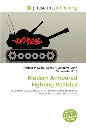 Modern Armoured Fighting Vehicles: (English)