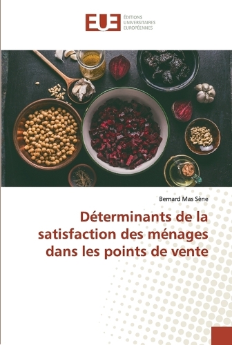 Déterminants de la satisfaction des ménages dans les points de vente
