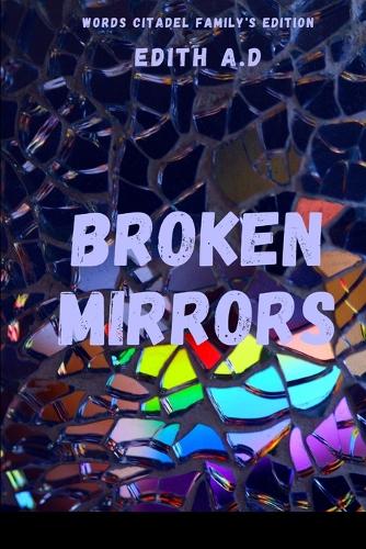 Broken Mirrors
