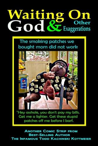 Waiting on God and Other Exaggerations: Not in Color. Black and White (Gray-scale)