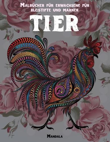 Malbücher für Erwachsene für Bleistifte und Marker - Mandala - Tier
