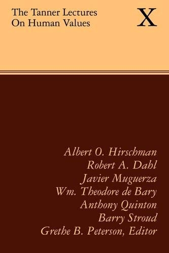 The Tanner Lectures on Human Values: (Tanner Lectures in Human Values)